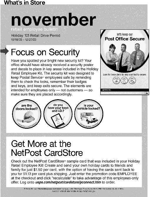 november retail employee bulletin.holiday '03 retail drive period 10/18/03-12/27/03. focus on security. get more at the netpost cardstore. access the retail intranet site at http://retail.usps.gov.