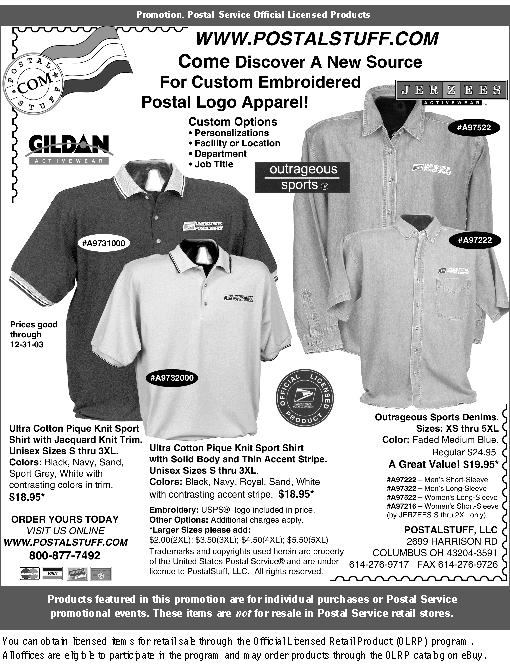 promotion - come discover a new source for custom embroidered postal logo apparel. to order, call 800-877-7492, or visit www.postalstuff.com.