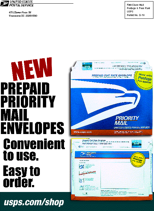 New prepaid priority mail envelopes. Convenient to use. Easy to order. Visit usps.com/shop.