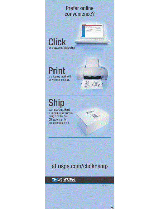 prefer online convenience? click, print, ship at usps.com/clicknship.