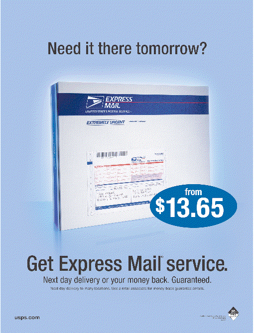 Need it there tomorrow? Get express mail service. Visit usps.com.