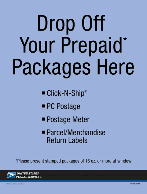 Click-n-ship. Drop off your prepaid packages here. Visit usps.com.