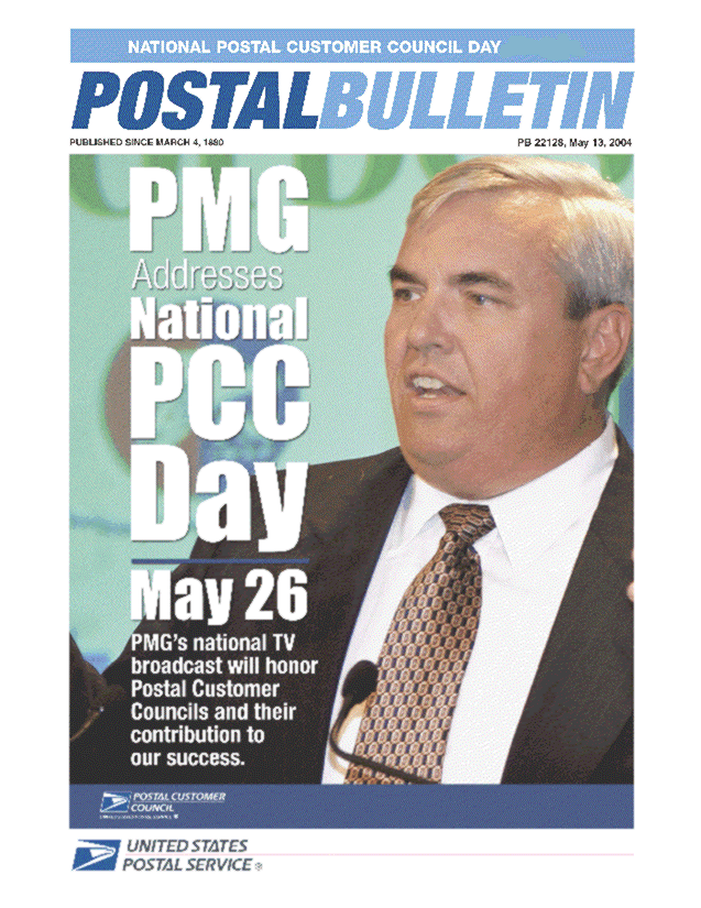 Postal Bulletin 22128 - May 13, 2004.  National Postal Customer Council Day. PMG addresses National PCC Day, May 26.