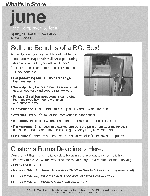 June retail employee bulletin. Spring '04 retail drive period 4/1/04-6/30/04. Sell the benefits of a P.O. Box. Customs forms deadline is here. access the retail intranet site at http://retail.usps.gov.