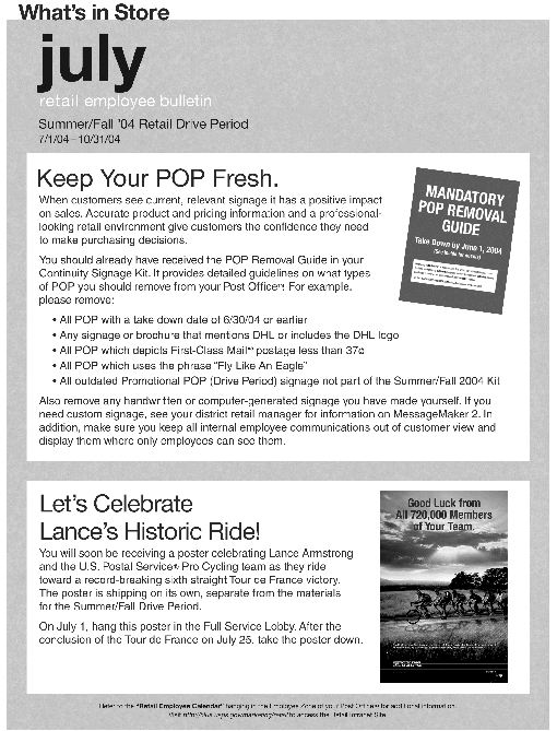 July retail employee bulletin. Spring/Fall '04 retail drive period 7/1/04-10/31/04. Keep your POP fresh. Let's celebrate Lance's historic ride. Access the retail intranet site at http://retail.usps.gov.