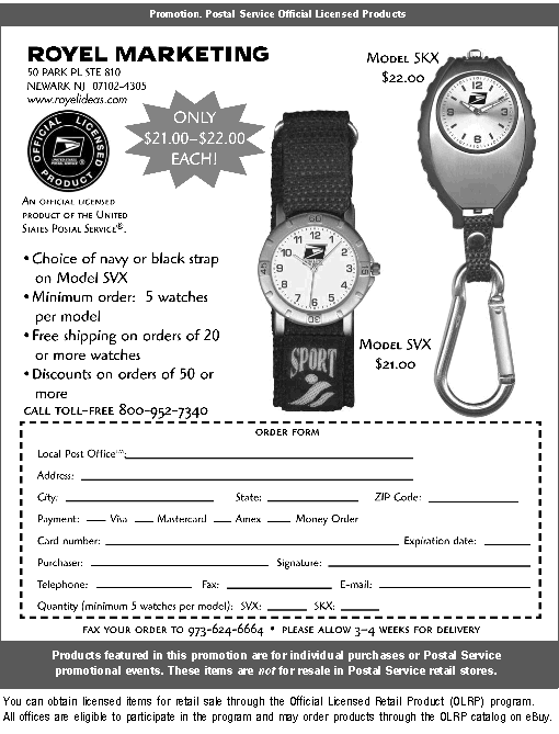 Royel Marketing. Watches - $21.00-$22.00 each. Call 800-952-7340, fax to 973-624-6664, or visit www.royelideas.com.