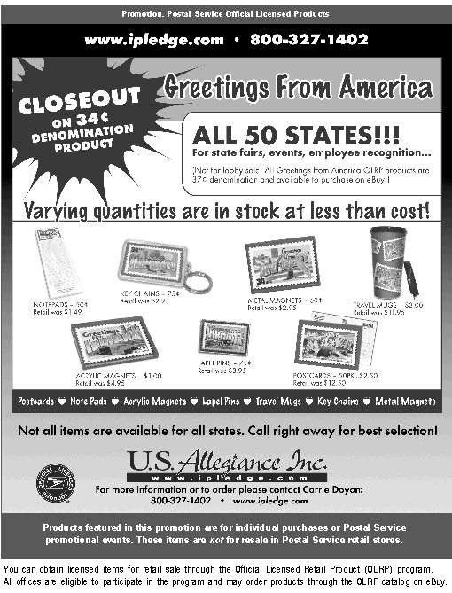 Greetings from America. All 50 states. Varying quantities are in stock at less than cost. For more information, call 800-327-1402, or visit www.ipledge.com.