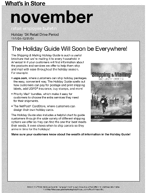 November retail employee bulletin. Holiday '04 Retail Drive Period 11/1/04-12/31/04. The Holiday Guide Will Soon be Everywhere! Visit http://blue.usps.gov/marketing/retail to access the Retail Intranet Site.