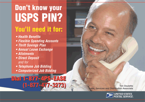 PostalEase 2 fold poster card-Don't know your USPS PIN? Dial 1-877-4PS-EASE (1-877-477-3273).side1