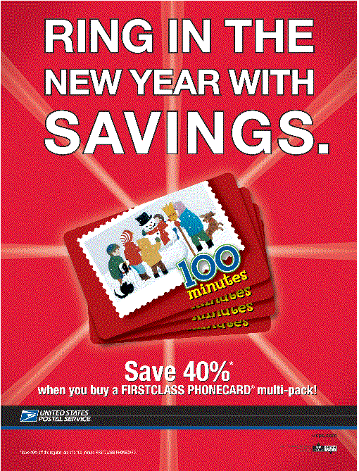Ring in the New Year with savings. Save 40%* when you buy a First Class Phone Card multi-pack! *Save 40% of the regular rate of a 100-minute First Class Phone Card.