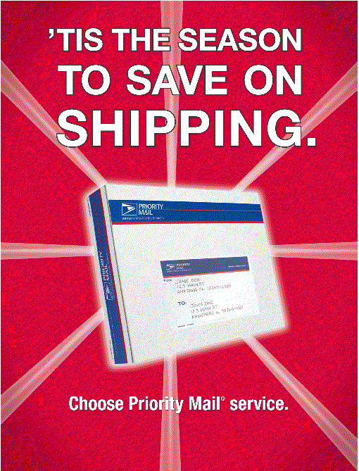 'Tis The Season To Save On Shipping. Choose Priority Mail service.