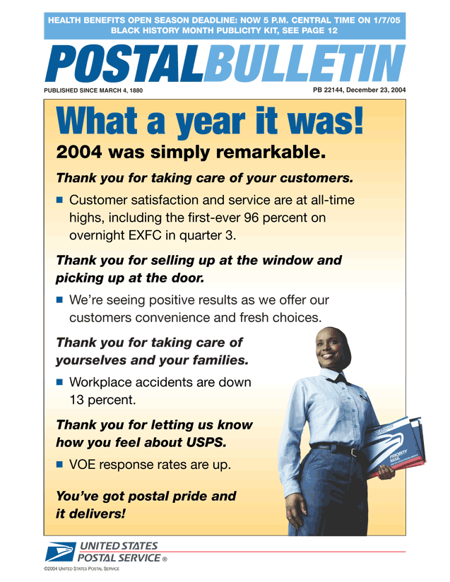 Postal Bulletin 22144, December 23, 2004. Health Benefits Open Season Deadline: Now 5 P.M. Central Time on 1/7/05. Black History Month Publicity Kit. A d-link is provided.