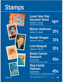 Stamp Poster includes: Lunar New Year Souvenir Sheet $8.88, Marian Anderson, Ronald Reagan and Love Bouquet 37cent,
Breast Cancer Research and Stop Family Violence 45cents. usps.com