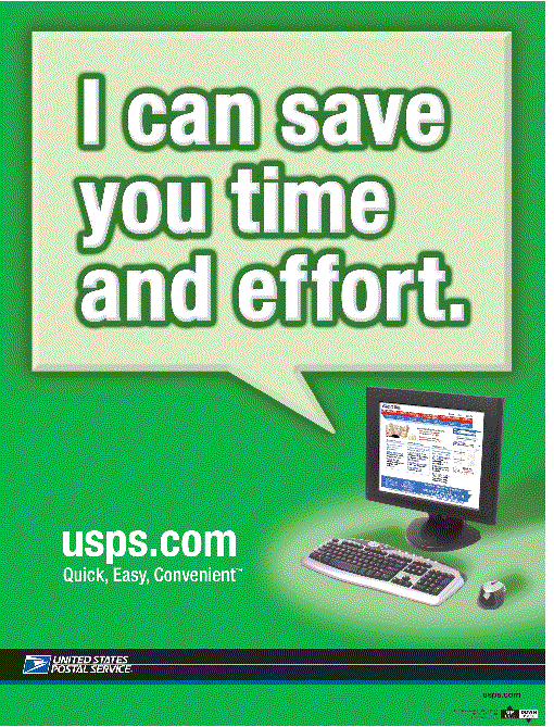 I can save you time and effort. usps.com. Quick, Easy, Convenient.