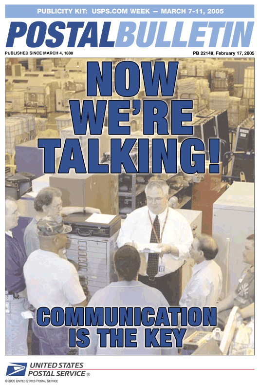 Postal Bulletin 22148, February 17, 2005.Now We're Talking, Communication is the key. Publicity kit inside