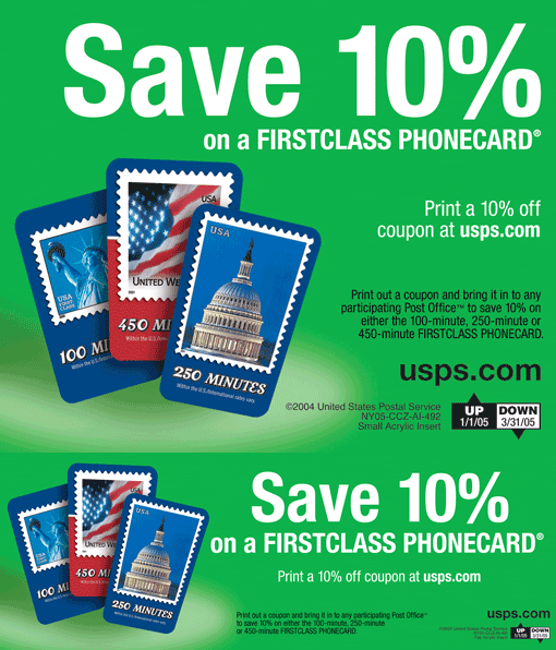 Save 10 percent on first class phone cards.For more details go to usps.com