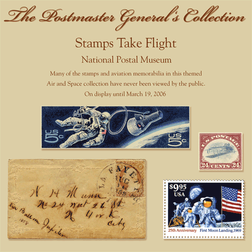 The Postmasters General Collection- Stamps take flight-Natl.Postal Museum-On Display March 19, 2006