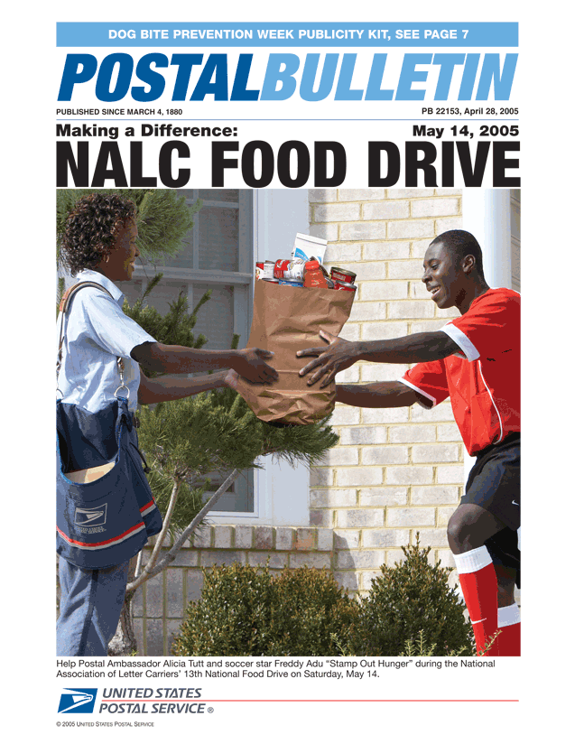 Postal Bulletin 22153, April 28, 2005. Dog Bite Prevention Week Publicity Kit. Make a Difference: NALC Food Drive May 14, 2005. A d-link is provided.