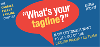 What's your tagline? The carrier pickup tagline contest.