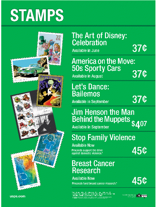Stamps Poster-Art of Disney, America on the Move 50s Sporty Cars, Lets Dance, Stop Family Violence and Breast Cancer. go to usps.com.