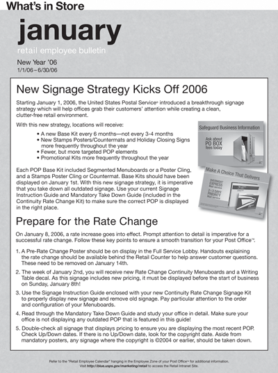 January retail employee bulletin. New Year '06 1/1/06-6/30/06. New Signage Strategy Kicks Off 2006. Prepare for the Rate Change.