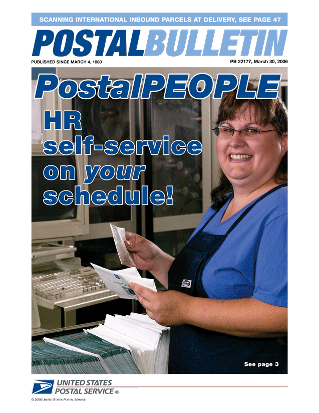 Postal Bulletin 22177, March 30, 2006. Scanning International Inbound Parcels at Delivery. PostalPeople HR self-service on your schedule!