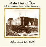 Old Main Post Office building after April 18, 1906.