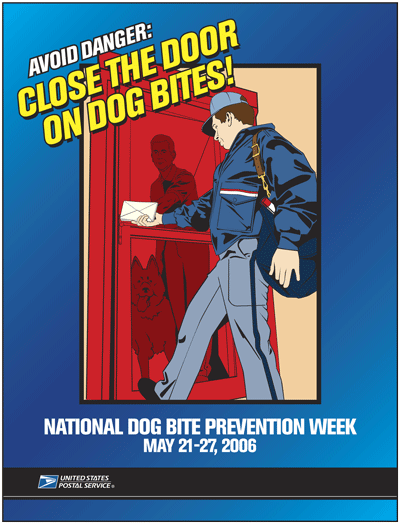 Avoid Danger: Close the door on dog bites! National Dog Bite Prevention Week, May 27-27, 2006.