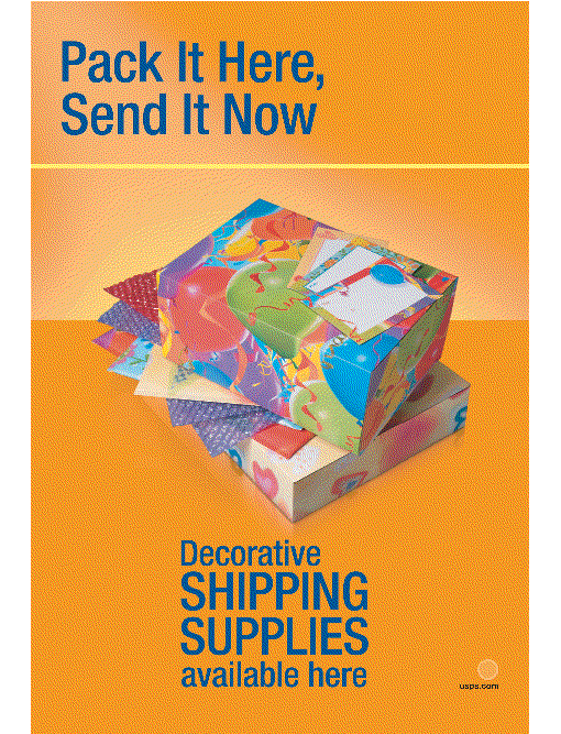Pack it here, send it now. Decorative shipping supplies available here. usps.com.