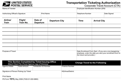 PS Form 1013, Transportation Ticketing Authorization Coprorate Travel Account (CTA).
