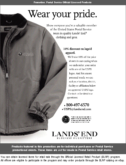 Wear your pride. 10% discount on logo'd apparel. Lands' End business outfitters. 800-497-6570. USPS@landsend.com.