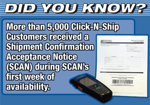 5000 Click-n-ship customers received a shipment confirmation acceptance notice (SCAN) during Scan's first week of availability