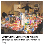 Leter Carrier James Watts with Christmas gifts employees donated for service men in Iraq