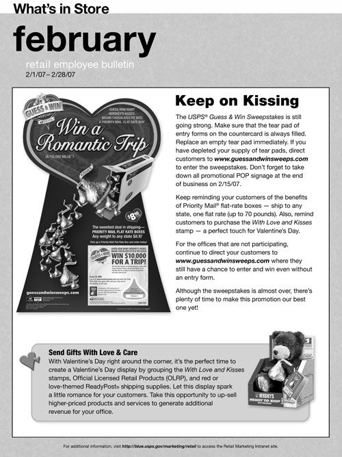 What's in Store. February retail employee bulletin 2/1/07-2/28/07. Keep on Kissing. Send Gifts With Love & Care.See Keep on Kissing Sweepstakes at www.guessandwinsweeps.com 