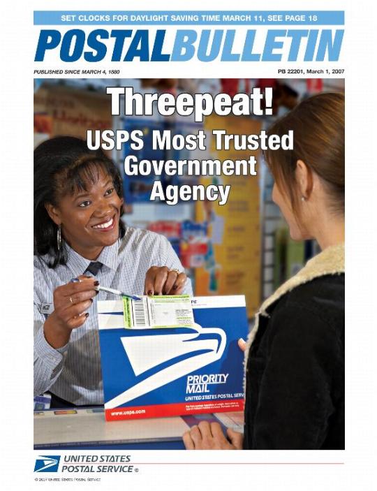 Postal Bulletin 22201, March 1, 2007. Set clocks for daylight saving time March 11. Threepeat! USPS most trusted government agency.