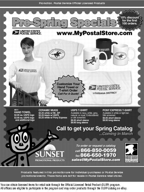Promotion. Pre-Spring Specials. To order or request a catalog call 866-850-0059, fax 866-650-1970, or visit web site at sales@MyPostalStore.com.