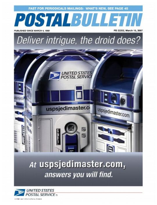 Postal Bulletin 22202 - March 15, 2007. Fast for Periodicals Mailings: What’s New. Delivery intrigue, the droid does? At uspsjedimaster.com, answers you will find.