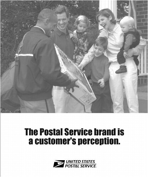 The Postal Service brand is a customer's perception.