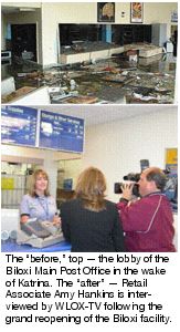The "before," top - the lobby of the Biloxi Main Post Office in the wake of Katrina. The "after" - Retail Associate Amy Hankins is interviewed by WLOX-TV following the grand reopening of the Biloxi facility.