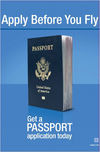 Apply before you fly. Get a Passport application today.