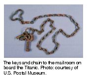 The keys and chain to the mail room on board the Titanic. Photo: courtesy of U.S. Postal Museum.