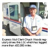 Express Mail Clerk Chuck Woods regularly drives this LLV, which has logged more than 402,000 miles.