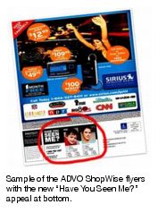 Sample of the ADVO ShopWise flyers with the new íHave You Seen Me?î appeal at bottom.