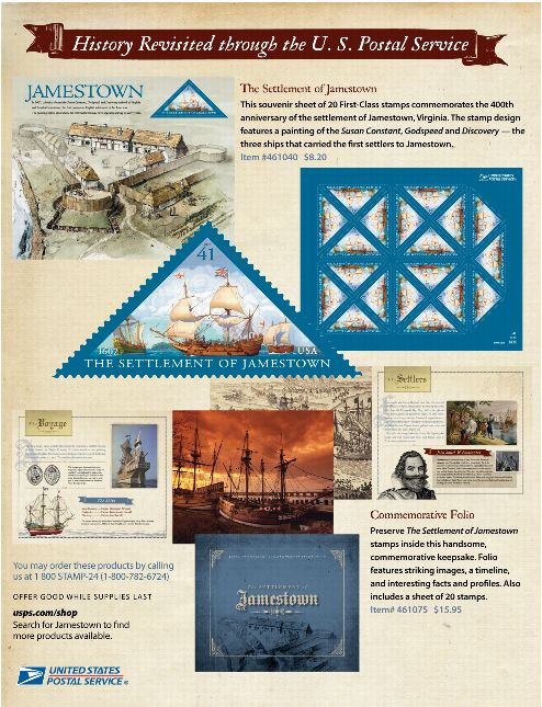 Jamestown Stamp. You may order these products by calling us at 1-800-787-6724. Visit usps.com/shop.