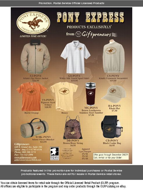 Pony Express products exclusively from Giftpreneurs. Phone: 800-500-5574 Fax: 714-542-1896 Online: www.giftpreneurs.com.