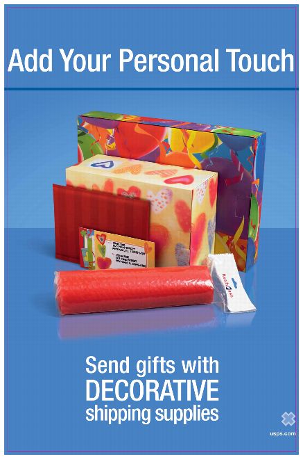 Add your personal Touch. Send gift with decorative shipping supllies. usps.com.