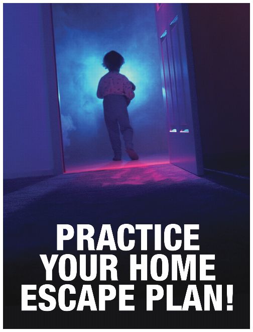 Practice you home escape plan!