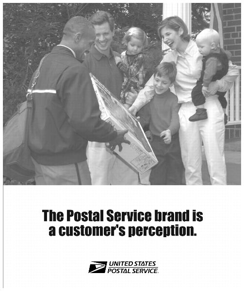 The Postal Service brand is a customer’s perception.