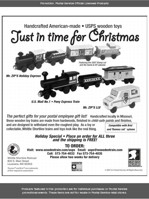 Promotion. Just in time for Christmas. To Order: Visit www.woodtrain.com/usps, email uspswoodentrain.com, call 573-754-4033, or fax 573-754-4035.