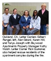 Oakland, CA, Letter Carriers Gilbert Rangel, left, Alan Girard, Karen Hill, and Tanya Joseph with Baywood Apartments Property Manager Kathy Walsh. Letter Carrier Rick Quinonez also helped rescue residents of the apartment complex during a fire.